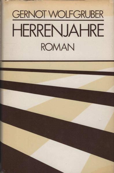 Herrenjahre. Roman
