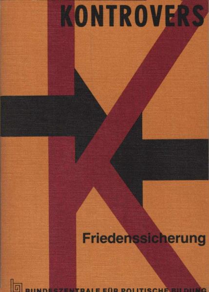 Friedenssicherung.