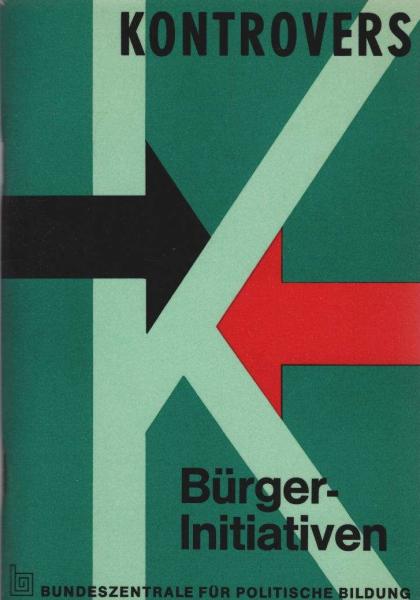 Bürgerinitiativen, neue Formen politischer Beteiligung.