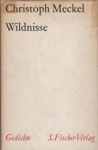 Wildnisse : Gedichte.
