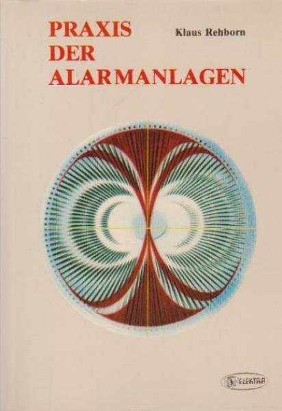 Praxis der Alarmanlagen.