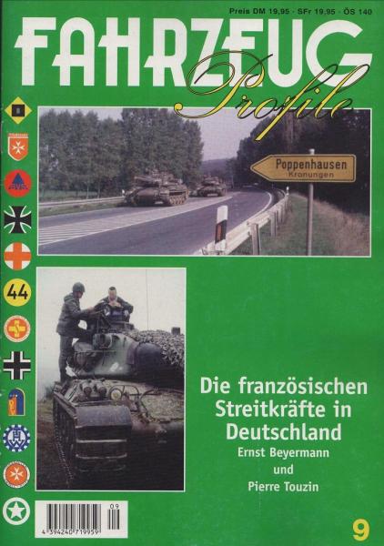 Fahrzeug Profile; Nr. 9: Die französischen Streitkräfte in Deutschland