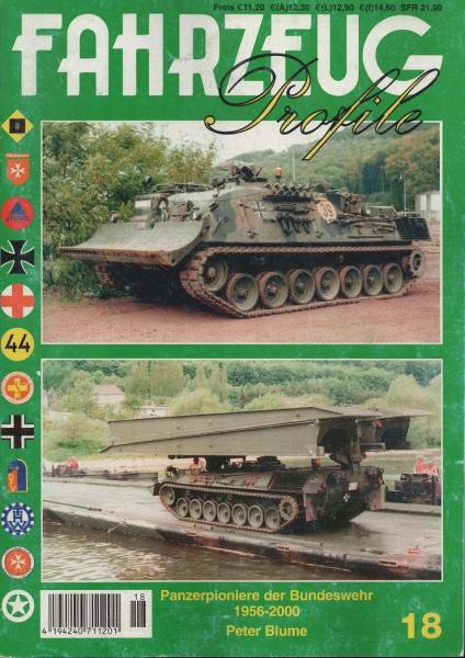 Fahrzeug Profile; Nr. 18: Panzerpioniere der Bundeswehr 1956-2000