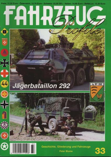 Fahrzeug Profile; Nr. 33: Jägerbataillon 292. Geschichte, Gliederung und Fahrzeuge