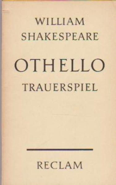 Othello, der Mohr von Venedig : Trauersp. in 5 Aufz.
