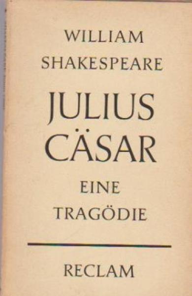 Julius Cäsar : Tragödie