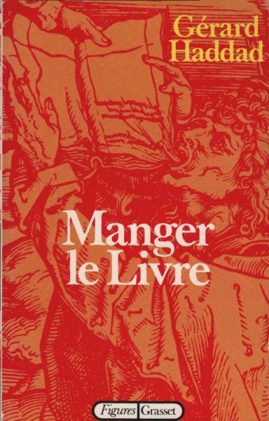 Manger Le Livre. Rites alimentaires et fonction paternelle