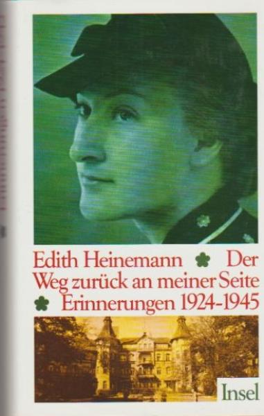 Der Weg zurück an meiner Seite : Erinnerungen 1924 - 1945.