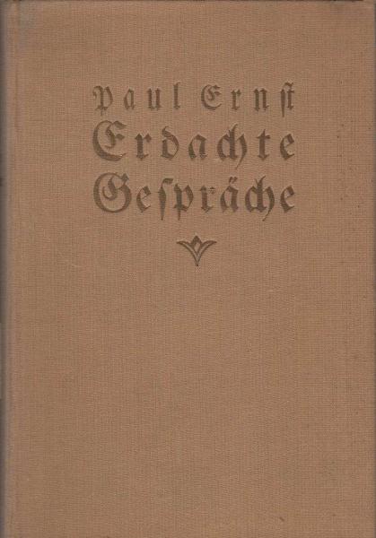 Erdachte Gespräche.