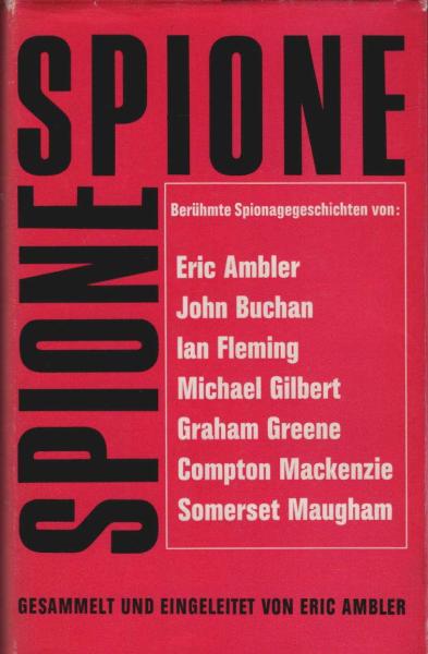 Spione, Spione : Berühmte Spionagegeschichten.