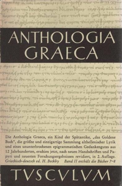 Anthologia Graeca; Band 2: Buch 7-8.