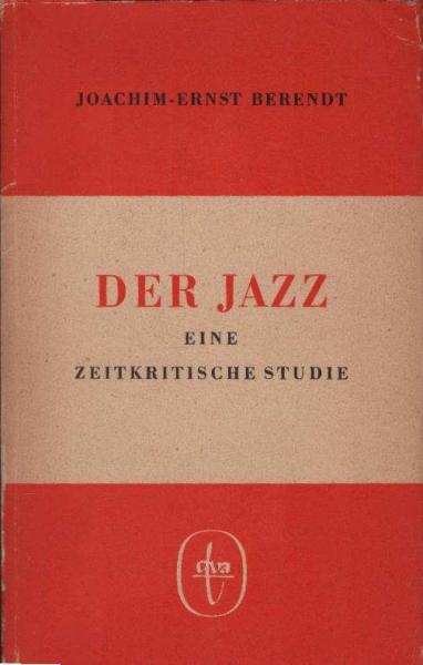 Der Jazz : Eine zeitkritische Studie.