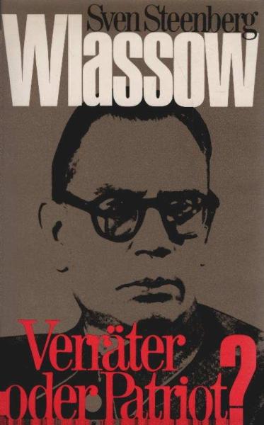 Wlassow, Verräter oder Patriot?.