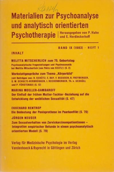 Materialien zur Psychoanalyse und analytisch orientierten Psychotherapie; Band IX (1983), Heft 1.