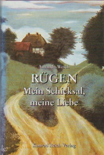 Rügen - mein Schicksal, meine Liebe.