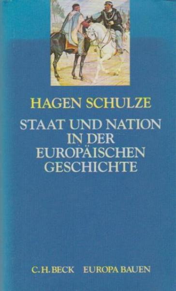 Staat und Nation in der europäischen Geschichte.