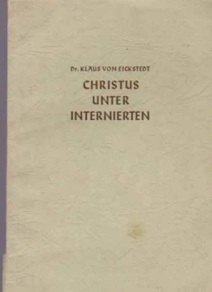 Christus unter Internierten.