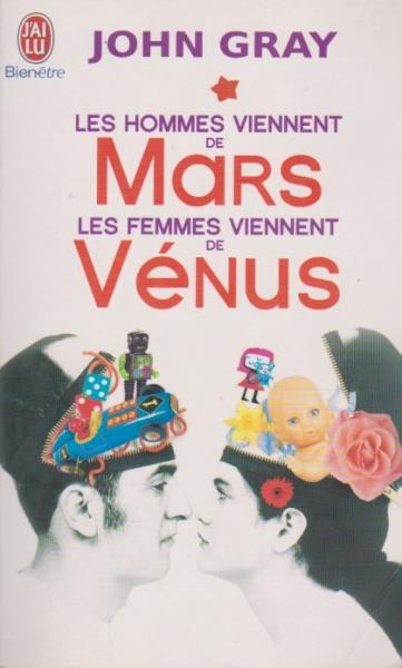 Les hommes viennent de Mars, les femmes viennent de Vénus (Bien Etre)