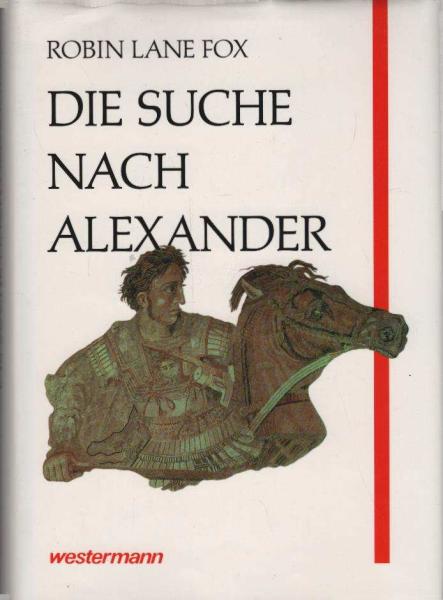 Die Suche nach Alexander.