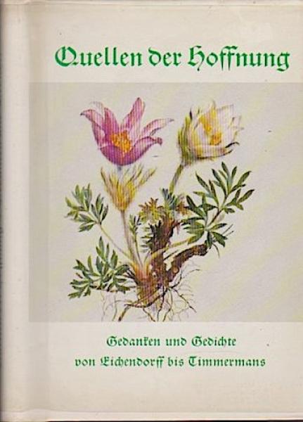 Quellen der Hoffnung : Gedanken und Gedichte.