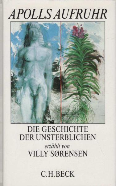 Apolls Aufruhr : die Geschichte der Unsterblichen.