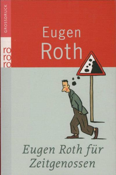Eugen Roth für Zeitgenossen.