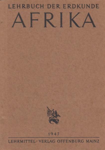 Lehrbuch der Erdkunde; Teil: Afrika.