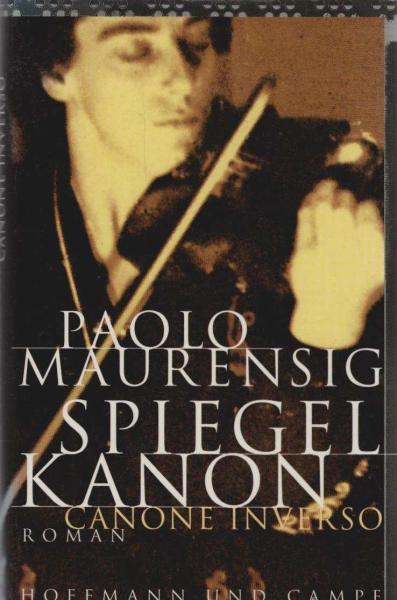 Spiegelkanon : Roman = Canone inverso.