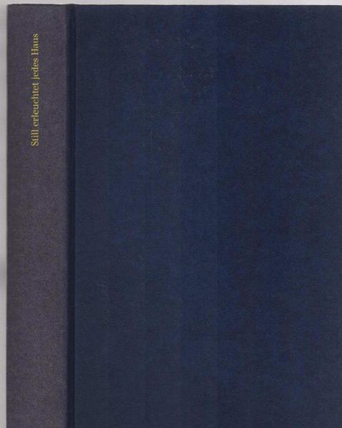 Still erleuchtet jedes Haus : ein Weihnachtsbuch.