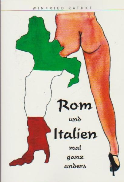 Rom und Italien - mal ganz anders.