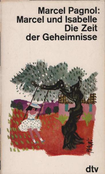 Marcel und Isabelle : Die Zeit d. Geheimnisse.