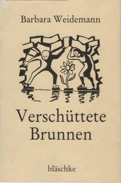 Verschüttete Brunnen : Texte über d. gefährdeten Schönheiten unserer Welt.