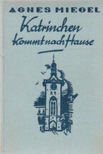 Katrinchen kommt nach Hause : 3 Erzählgn.