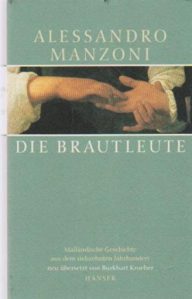 Die Brautleute = I promessi sposi.