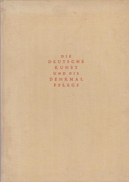 Die deutsche Kunst und die Denkmalpflege : Ein Bekenntnis.
