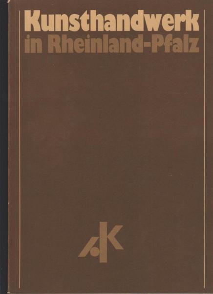 Kunsthandwerk in Rheinland-Pfalz
