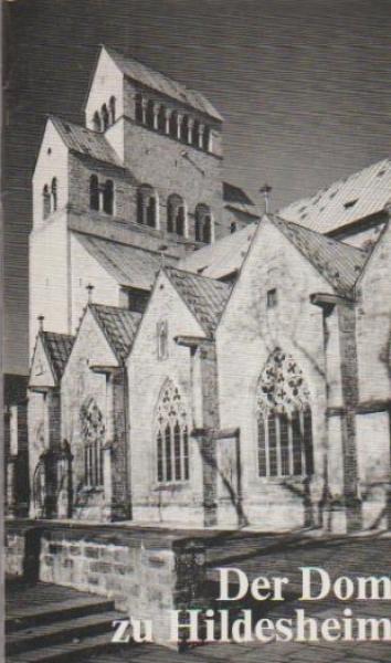 Der Dom zu Hildesheim.