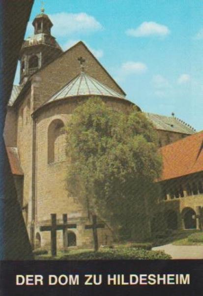 Der Dom zu Hildesheim.