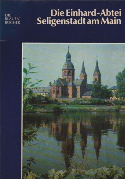 Die Einhard-Abtei Seligenstadt am Main.
