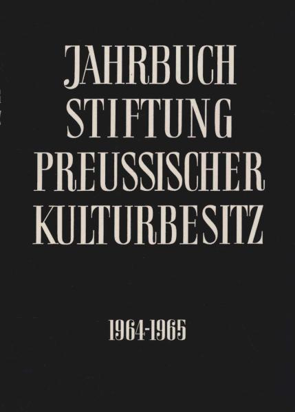 Jahrbuch Stiftung Preussischer Kulturbesitz 1964-1965