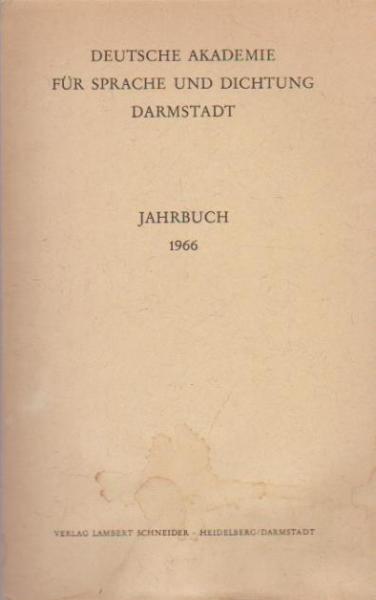 Deutschen Akademie für Sprache und Dichtung. Jahrbuch 1966.