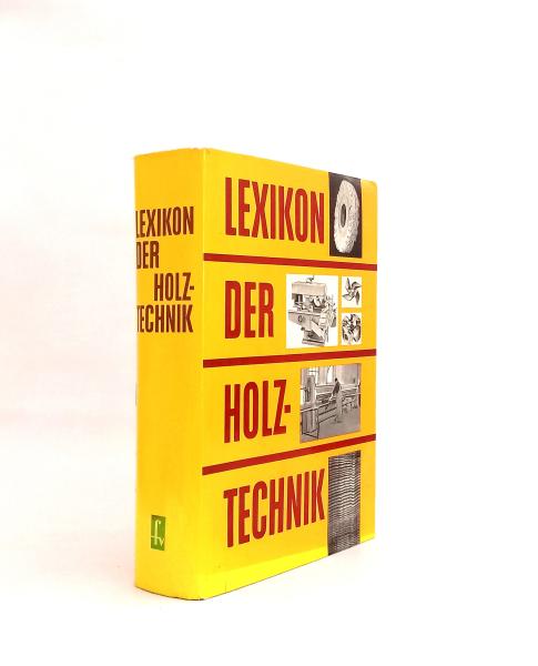 Lexikon der Holztechnik.