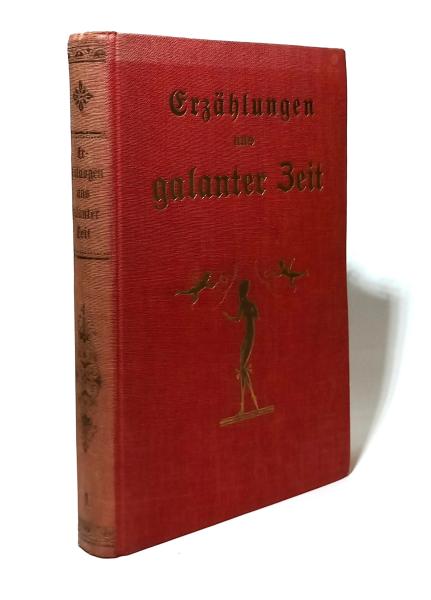 Erzählungen aus galanter Zeit. Teil: Band 1., Balzac und Boccaccio: Eine Auswahl.