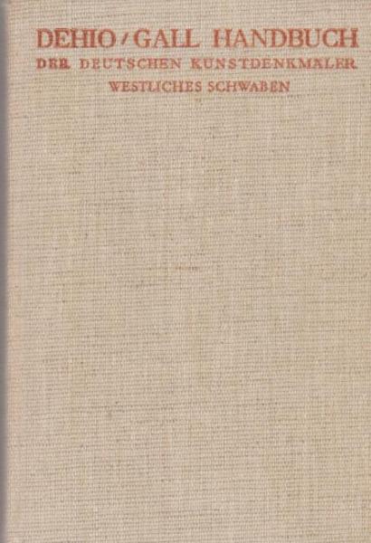 Handbuch der deutschen Kunstdenkmäler; Teil: Westliches Schwaben