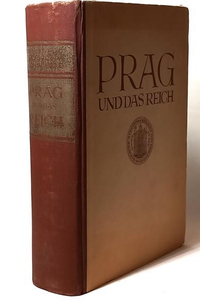 Prag und das Reich : 600 Jahre Kampf deutscher Studenten.