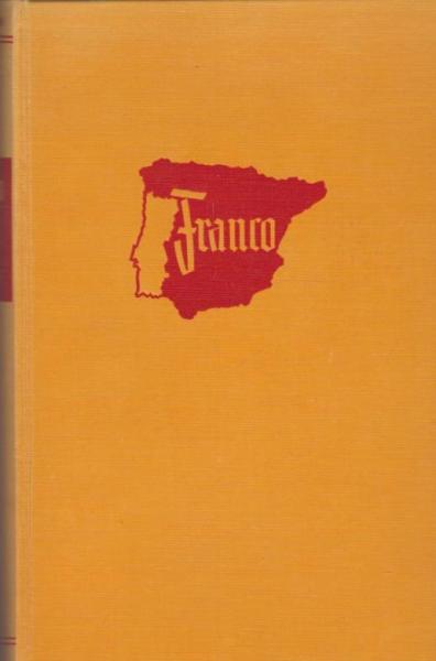 Franco : Ein Leben f. Spanien.
