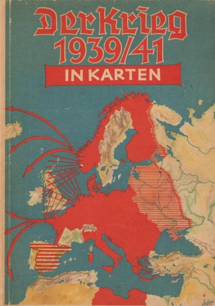 Der Krieg 1939/41 in Karten