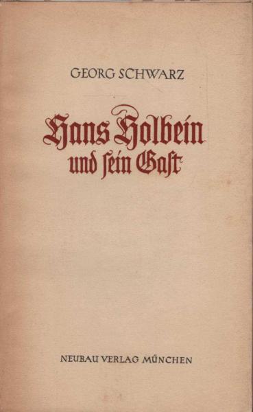 Hans Holbein und sein Gast.