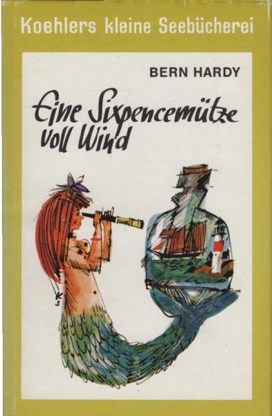 Eine Sixpencemütze voll Wind : neue Seemannsgedichte.