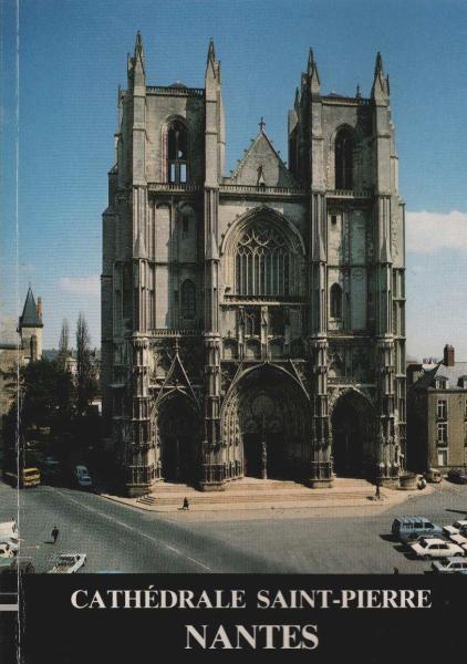 Cathédrale Saint-Pierre Nantes. Recueil de Photographies en couleurs